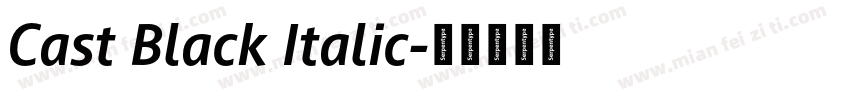 Cast Black Italic字体转换